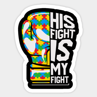 His fight is my fight puzzle boxing glove Autism Awareness Gift for Birthday, Mother's Day, Thanksgiving, Christmas Sticker